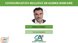 DIMS 2026 : Communication inclusive en agence bancaire