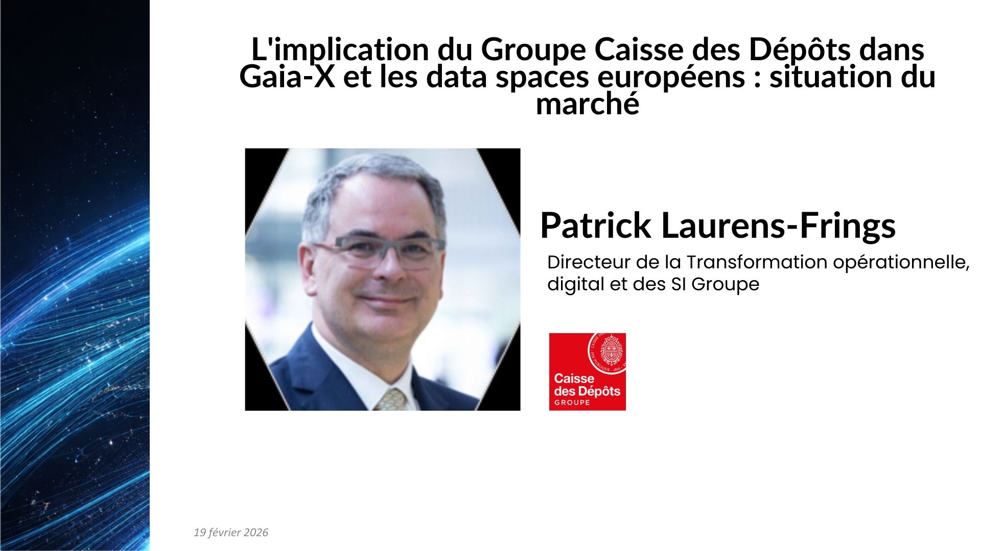 L'implication du Groupe Caisse des Dépôts dans Gaia-X et les data spaces européens : situation du marché