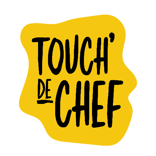 TOUCH' DE CHEF