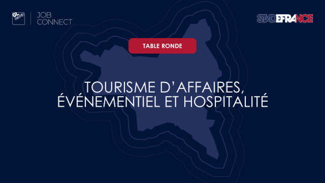 #2  Tourisme d’affaires, événementiel et hospitalité