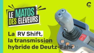 Le Matos des éleveurs | On teste la transmission RV Shift par Deutz Fahr