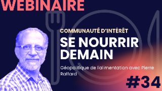 Géopolitique de l'alimentation avec Pierre Raffard