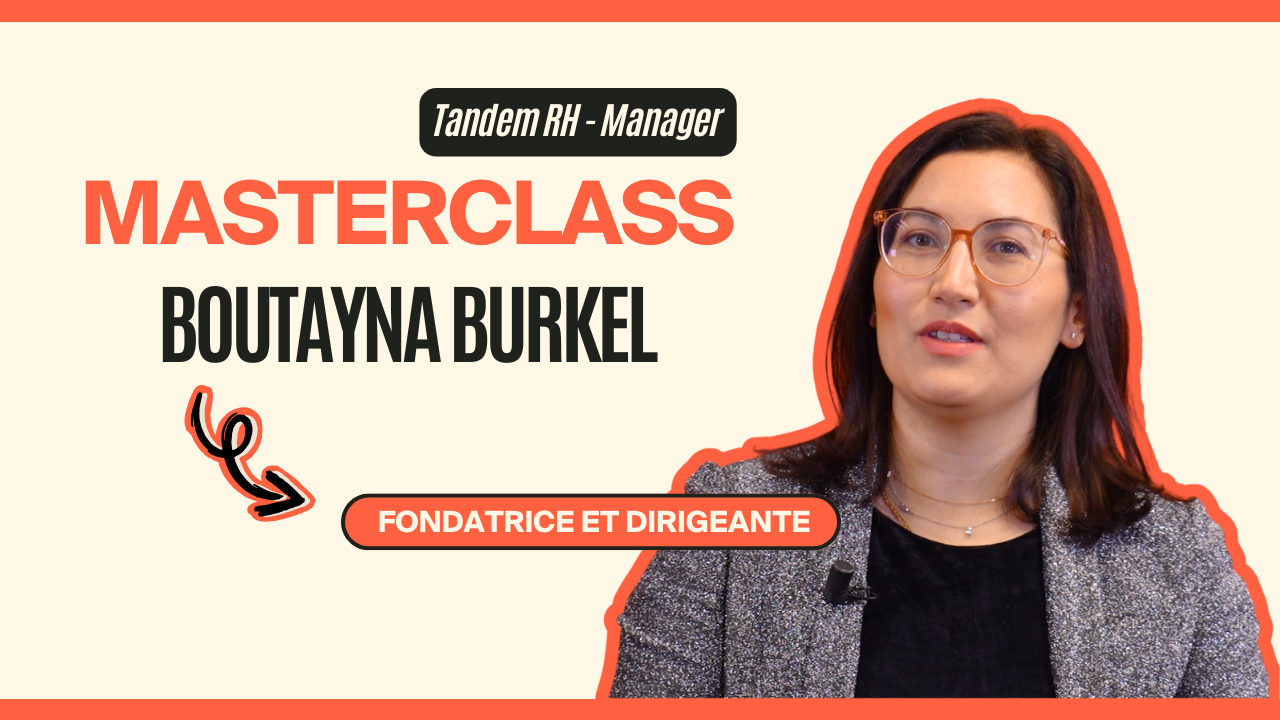  Masterclass Boutayna Burkel -Tandem RH - Manager - INTRODUCTION