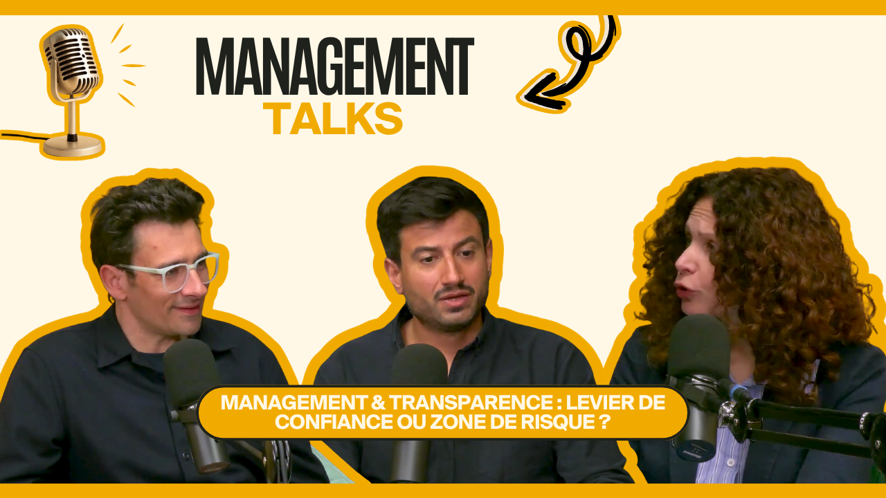 Management & transparence : levier de confiance ou zone de risque ?