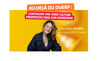 Au-delà du DUERP : construire une vraie culture prévention dans son entreprise