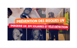Prévention des risques UV : imagerie UV, EPI solaires et télé-détection