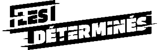 Les déterminés 