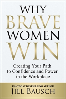 Why Brave Women Win