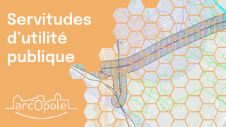 Servitudes d'utilité publique (SUP)