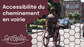 Accessibilité du cheminement en voirie