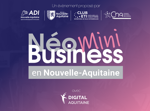 Néobusiness en Nouvelle-Aquitaine 2021 La rencontre B2B digitale pour booster business & achats durables