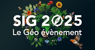 SIG 2025, le Géo évènement - Conférence Francophone Esri