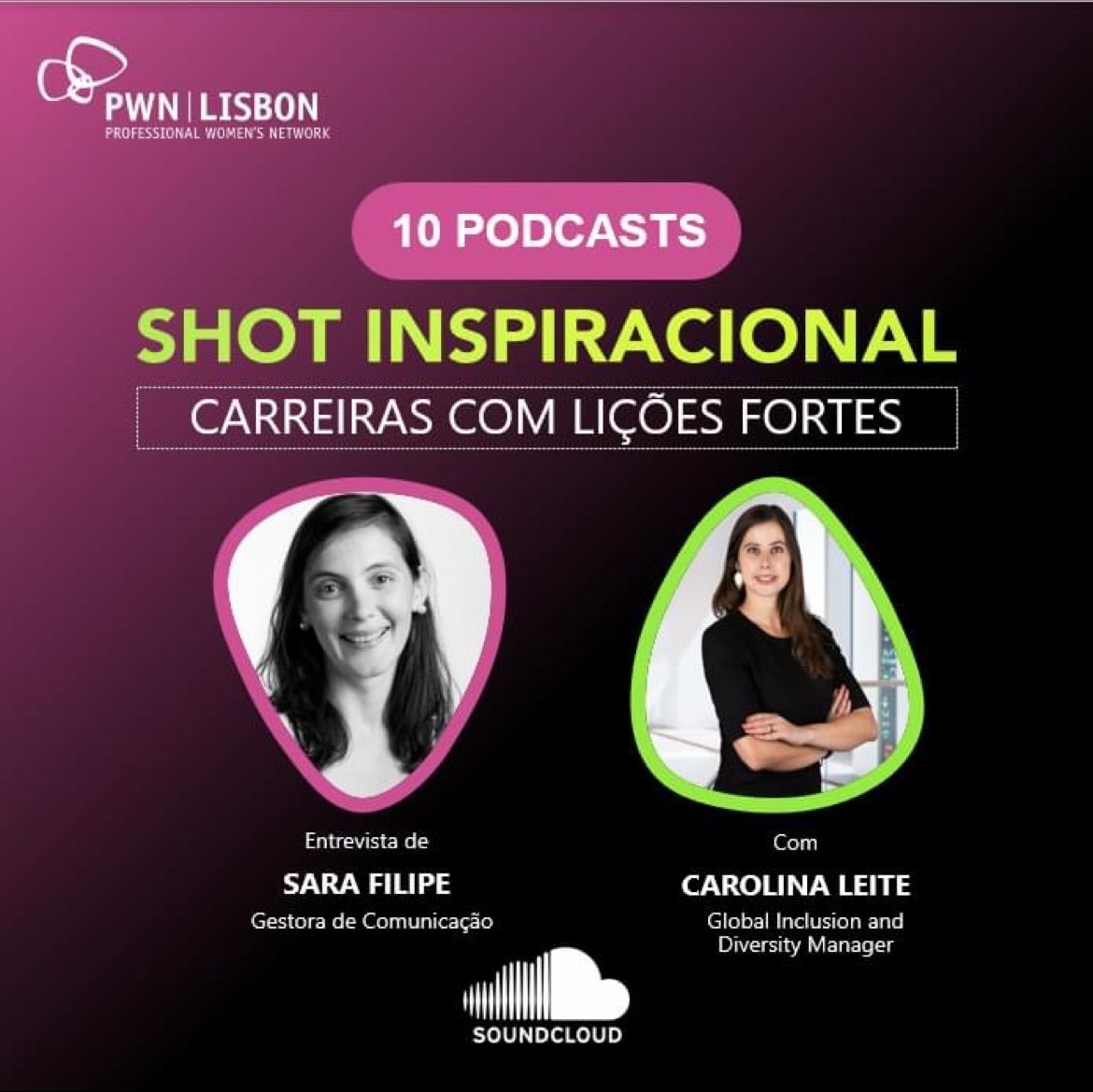 Shots Inspiracionais "Carreiras com Ligações Fortes" com Carolina Leite 